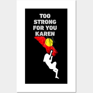 Too Strong for You, Karen Posters and Art